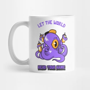 Let The World Read Your Name Mug